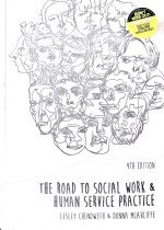 The Road to Social Work and Human Service prac