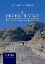 A Cry for Justice: Empirical Insights from Balochistan