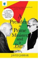 A President, A Prime Minister and a Party