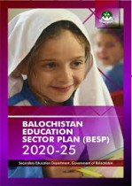 Balochistan Education Sector Plan (BESP 2020-25