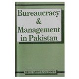 Bureaucracy & Management in Pakistan