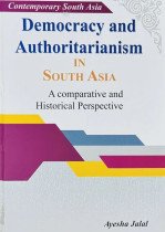 Democracy and Authoritarianism in South Asia