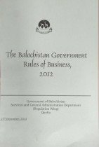 The Balochistan Government Rules of business 2012
